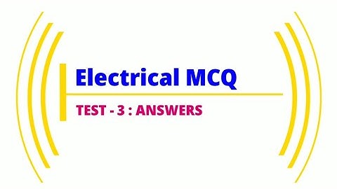 Electrical Exam TEST - 3 | #SCCL | #SSCJE | #DFCCIL | #ElectricalEngineeringMCQ | #SINGARENIEXAMS