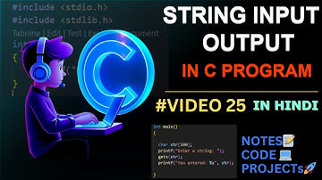 (#VIDEO 25) String  Input and Output in C|| C Language Complete Course in Hindi