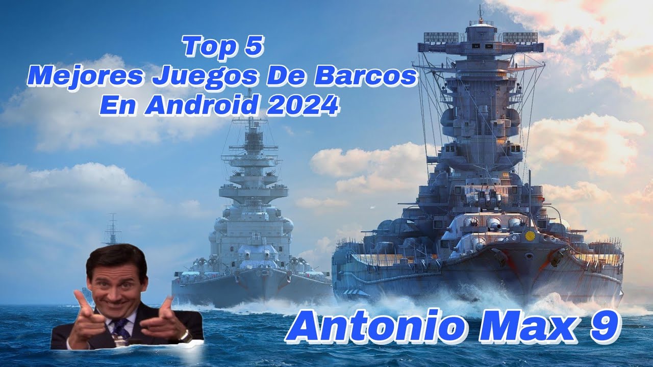 Top 5 Mejores Juegos De Barcos en Móviles 2024