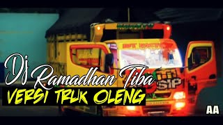 Dj Ramadhan Tiba Versi Truk Oleng Indonesia