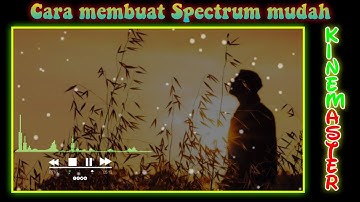 CARA EDIT FOTO VIDEO SPACTRUM DI KINEMASTER || MENGIKUTI BEAT m MUSIK