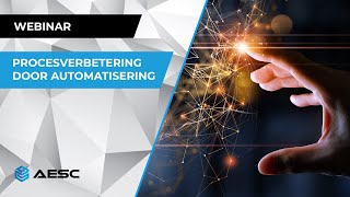 Procesverbetering Door Automatisering In De Maakindustrie - Aesc