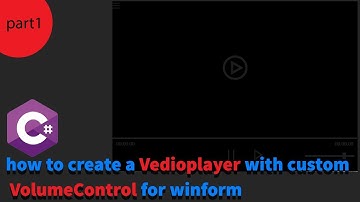C# Design UI: how to create a Simple video player with costum VolumeControl(part1)
