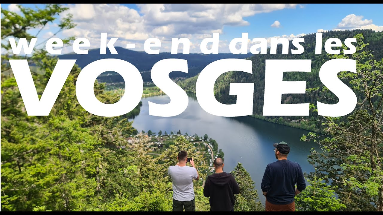 Week-End dans les Vosges : Le Tholy, Gérardmer, Cascade du Tendon, Lac de Lispach, Tour de Mérelle