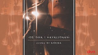 IDE DINA - Kavaludaari | Cover by EmmJee