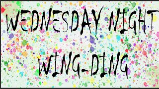 Wednesday Night Wing-ding June 2, 2021