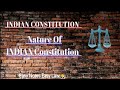 INDIAN Constitution & Nature of INDIAN Constitution #Easy Notes Easy Law #law #education #ytvideos