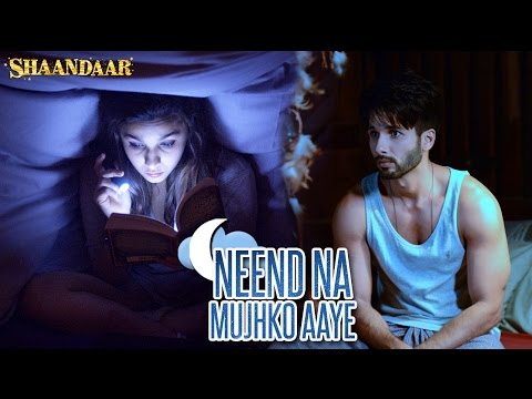 Shaandaar - Neend Na Mujhko Aaye | Mikey McCleary Mix | Shahid Kapoor & Alia Bhatt