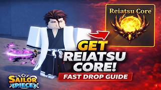 How to Get Reiatsu Core in Sailor Piece