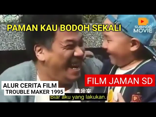 saat dimana jaman 90'n itu benar indah || alur film boboho ( trouble maker 1995 ) class=