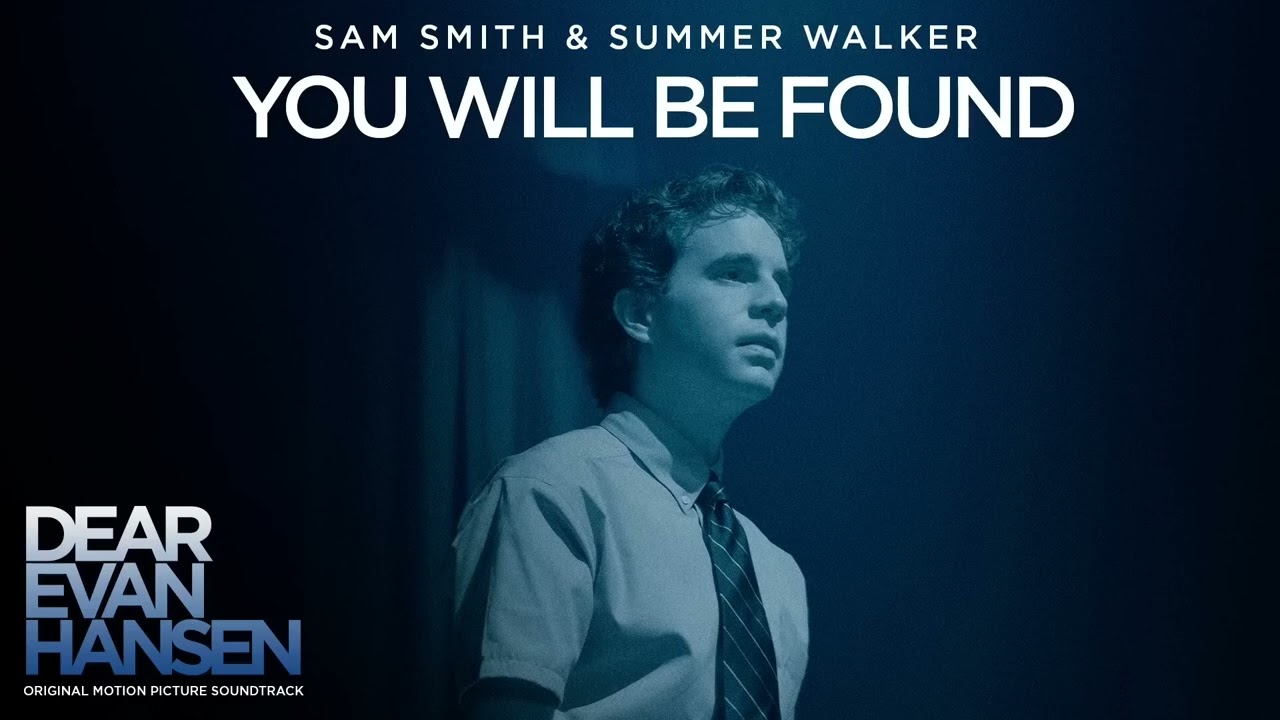 You Will Be Found (Sam Smith) (shortened)