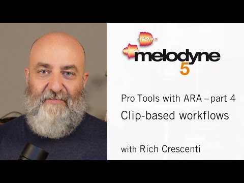 Melodyne & Pro Tools with ARA – Pt 4: Clip-Based Workflows