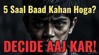 2026 Me Bhi Garib Rehna Hai? Ya Kahani Badalni Hai? | Life Changing Motivation#motivation