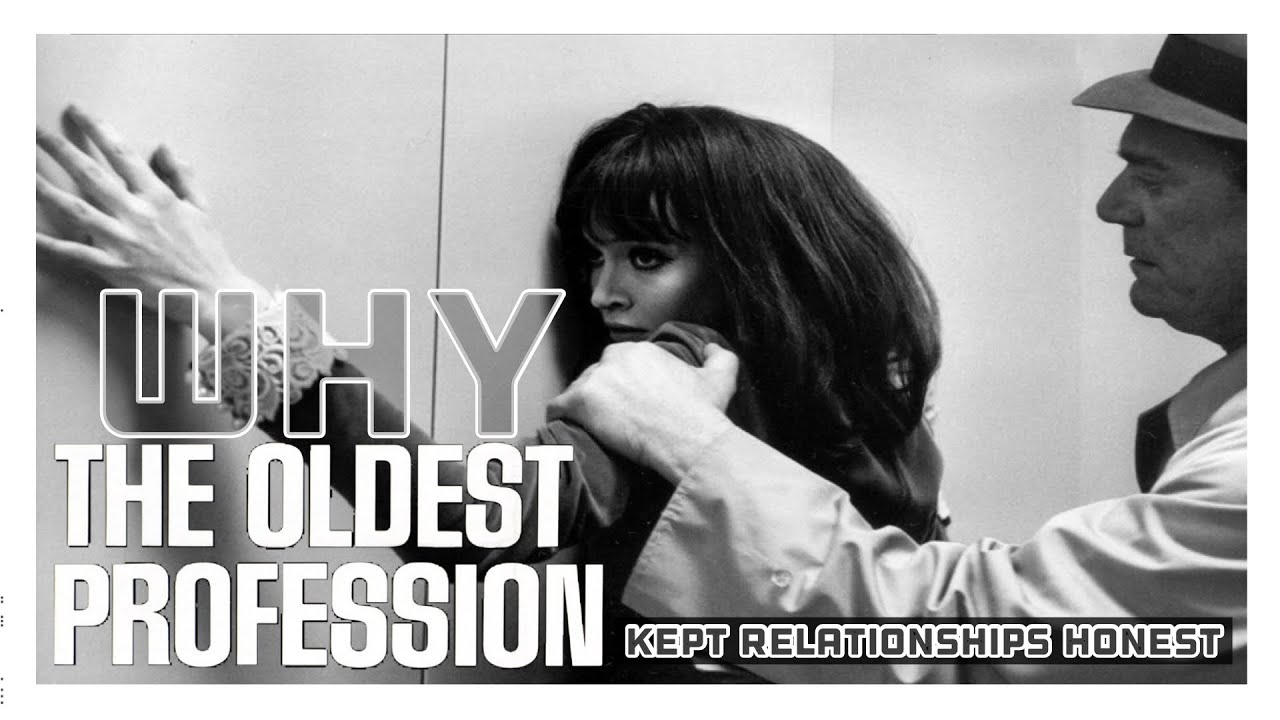 Why the Oldest Profession kept Relationships Honest