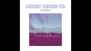 Community Swimming Pool - I Dont Know