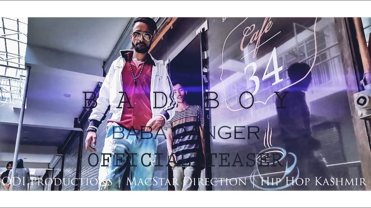 Hip Hop Kashmir | B A D  B O Y |  BABA Danger | MacStar Direction | Bad Boy | Official Teaser | 2019