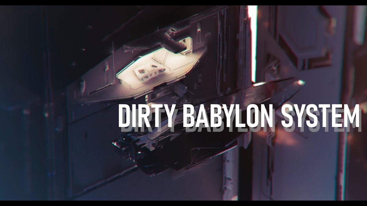 Dirty Babylon System