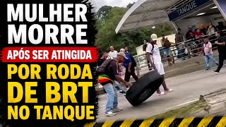 MULHER PERDE A VIDA APÓS SER ATINGIDA POR RODA DE ÔNIBUS BRT NO TANQUE