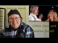 Reaction to Celine Dion and Andrea Bocelli singing The Prayer live