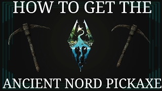 Skyrim Special Edition How To Get The Ancient Nordic Pickaxe