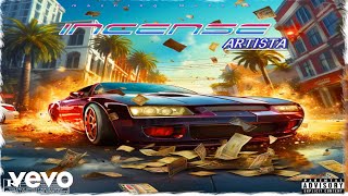 Artista - Incense Official Audio