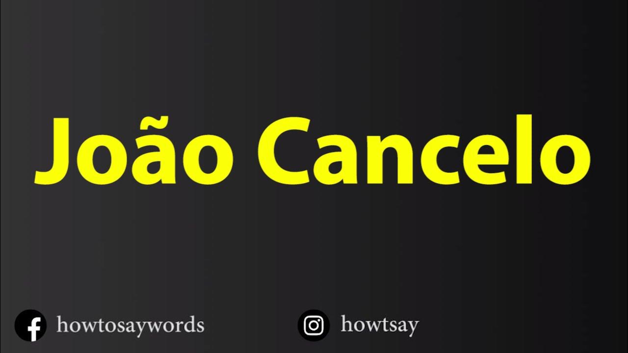 How To Pronounce Joao Cancelo YouTube