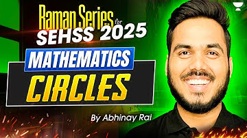 L-10 Circles | SEHSS 2025 Course | Math | Abhinay Rai #scienceolympiad