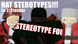 [TC2] Hat Stereotypes: Trooper