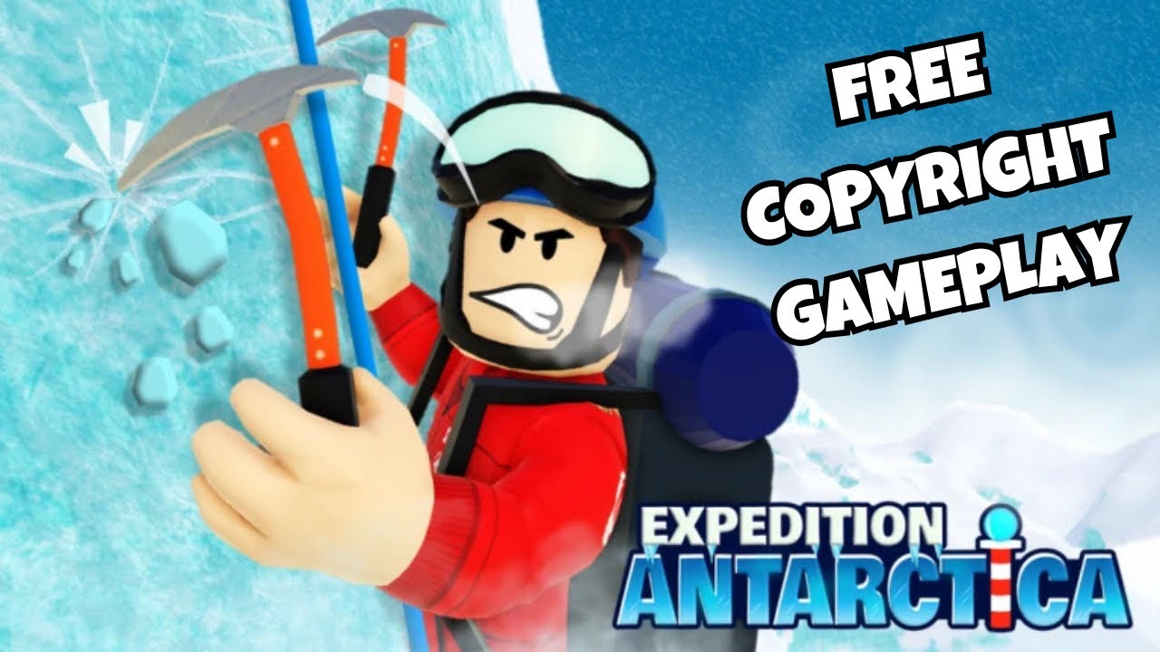 Roblox Expedition Antarctica PT2 | Copyright-Free Gameplay | ASMR No Commentary | Free To Use
