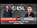 WC3 - ESL AM Open Cup #93 - Grand Final: [ORC] RaZZoRMaN vs. Hitman [RDM]