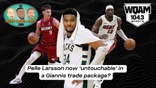 Giannis trade update | Has Pelle Larsson played himself into ‘untouchable’ status