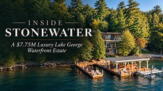 Inside STONEWATER | A Luxury $7.75M Lake George Waterfront Estate