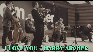I Love You by Harry Archer - Sherry Jazz Sundays at Fulham Pier