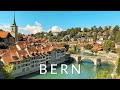 Walking tour of Bern, the beautiful capital of Switzerland