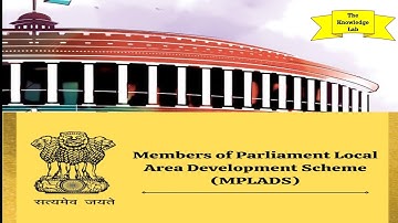 Members of Parliament Local Area Development Scheme (MPLADS)