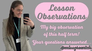 PGCE LESSON OBSERVATIONS! Your questions answered...