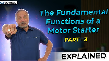 c3controls :: Part 3 of 4 - The Fundamental Functions of a Motor Starter
