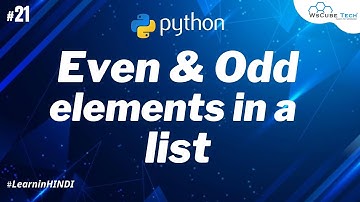 Put Even & Odd Elements in a List into Two Different List - Python Program #21