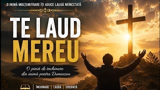 Te laud mereu 🙏 | Cântare creștină nouă 2026 | DEI MUSIC