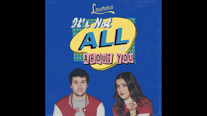 Lawrence -"It's Not All About You" (Official Audio)
