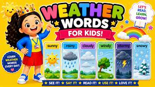 Weather Words for Kids Learn Sunny Rainy Cloudy Windy Stormy Snowy