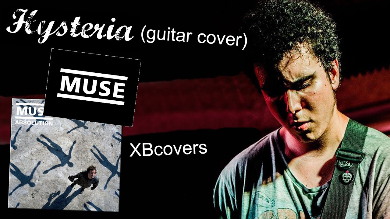 MUSE Hysteria (guitar cover) (Absolution) XBcovers YouTube