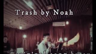 Download Lagu Noah - Trash (Suede) Lyrics MP3