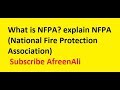 What is nfpa explain nfpa national fire protection association