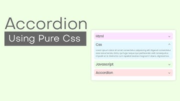 Accordion Using Pure Css | Pure Css Accordion | Css Pure Accordion | Html Css Accordion