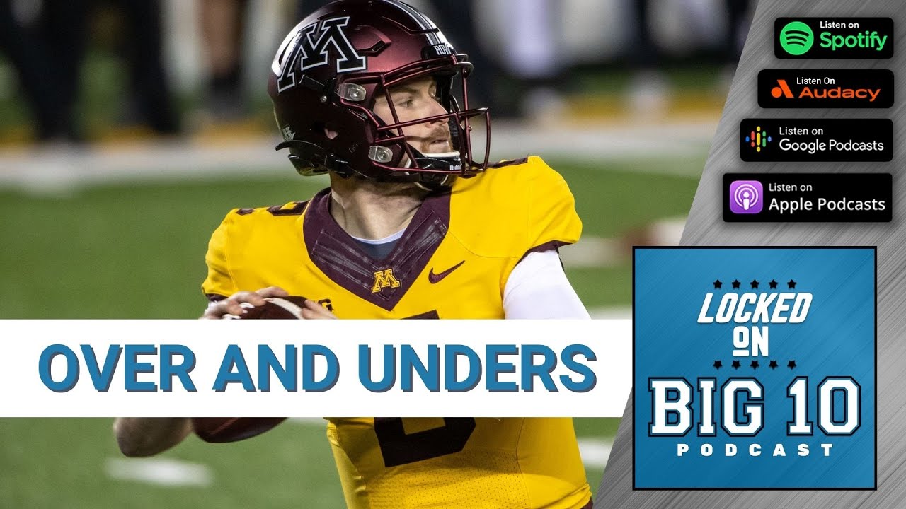 Overs and Unders: Big Ten Football 2021