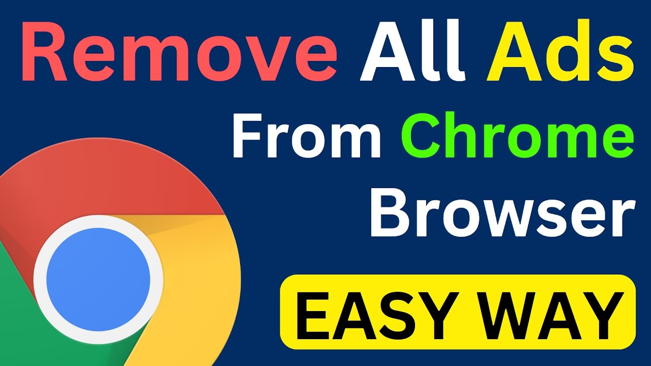 How To Remove Ads from Chrome Browser | Block Ads On Chrome | Stop ...