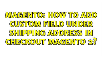 Magento: How to add custom field under shipping address in checkout magento 2?