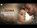 Zuhra song  rabba koi rasta bata de  turkish drama  nirmal royqc1