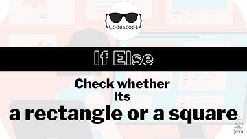 WAP to check whether it is a square or a rectangle | Java | If else | Question 3